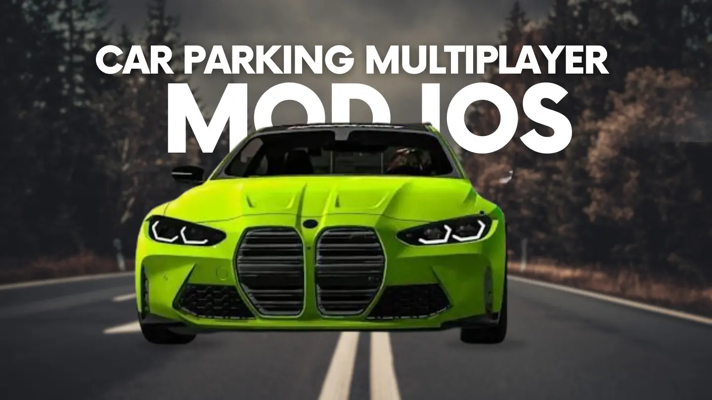 Car Parking Multiplayer MOD iOS